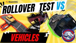 ROLLOVER VS vehicles Crash Test crashphysics beamngdrive [upl. by Mairim887]