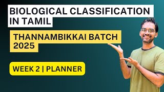 Biological Classification in Tamil  Week 2  Thannambikkai Batch 2025 [upl. by Deerdre258]