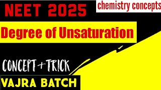 Degree of Unsaturation neet 2025 organic chemistry by c p Sharma vajra batch neet 2025 [upl. by Derr]