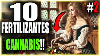 ðŸŒ» FERTILIZANTES CASEROS PARA CANNABISðŸŒ±  CURSO De AUTOCULTIVO 7 INDOOR [upl. by Nowell]