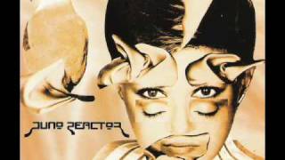 Juno Reactor  Razorback [upl. by Refitsirhc397]