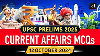 Current Affairs MCQs –12th October 2024  UPSC Current Affairs  Drishti IAS English [upl. by Sheepshanks]