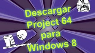 Emulador de nintendo 64 para Windows 8 [upl. by Meri]