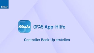 Controller BackUp erstellen  GFA5App [upl. by Mitchel]