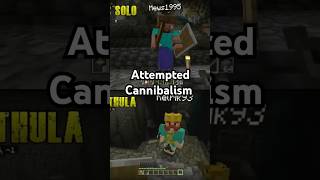 Attempted Cannibalism minecraft videogames mmo gaming mmorpg [upl. by Kcirdahc]