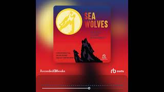 Audiobook Sample Sea Wolves [upl. by Pallua]