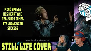 YOON X MINO  BIGBANG 봄여름가을겨울 Still Life COVER VIDEO REACTION  LYRIC INTERPRETATION [upl. by Inattirb]