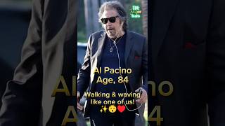 Al Pacino keeping it real walking and waving like one of us ✨😯 alpacino hollywood [upl. by Tera695]