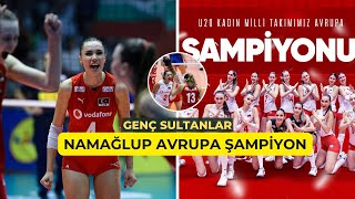 U20 Kadın Milli Voleybol Takımımız namağlup Avrupa şampiyonu [upl. by Willock]