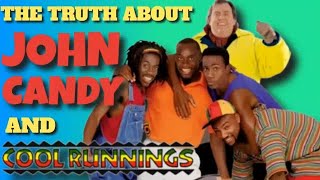 The Truth About JOHN CANDY and the Movie quotCool Runningsquot [upl. by Notsnarc]