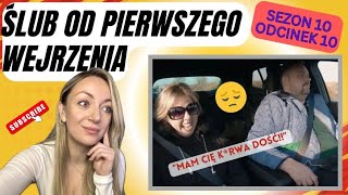 ŚLUB OD PIERWSZEGO WEJRZENIA odc 10💘 WYRZUCIŁ żonę z domu🤯 sezon10 s10e10 [upl. by Eedyaj]