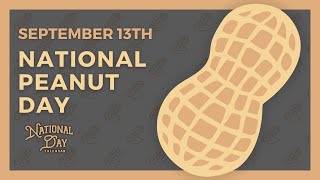 National Peanut Day  September 13th 2024  National Day Calendar [upl. by Sophia]