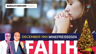 FAITH  MORNINGRISE WINEPRESS 2024  BISHOP JACS  DECEMBER 19TH 2024 [upl. by Moncear]