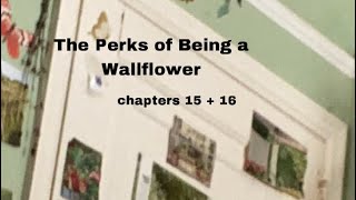 the perks of being a wallflower  audiobook  chapters 15  16 [upl. by Bryon450]