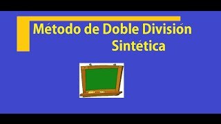 Métodos Numéricos  Doble División Sintética [upl. by Iruyas549]