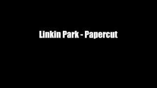 Linkin Park  Papercut Lyrics [upl. by Hofstetter94]