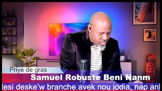 SAMUEL ROBUSTE BENI NANM [upl. by Florette]