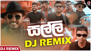 Salli Dj Remix  සල්ලි   Sarith amp Surith ftKVN Dj Emil  Sinhala Dj Remix  Sahan Remix [upl. by Arrek]