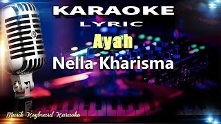 Ayah Karaoke Tanpa Vokal [upl. by Stefanac]