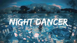 imase  NIGHT DANCER Lyrics Video [upl. by Asaret]