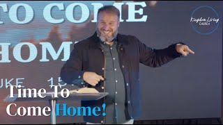 Time To Come Home  Pastor Sam Georgis [upl. by Dita]