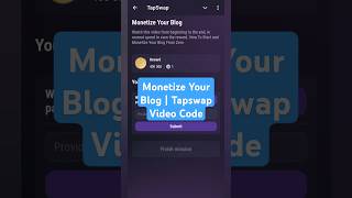 Monetize Your Blog  Tapswap Video Code [upl. by Stoneman554]