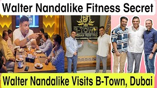 Walter Nandalike Fitness secret  Walter Nandalike Visits BTown Mangalorean Restaurant in Dubai [upl. by Bil]