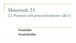 Matematik 2A kapitel 21 – Potenser och potensekvationer del 1 [upl. by Towill]