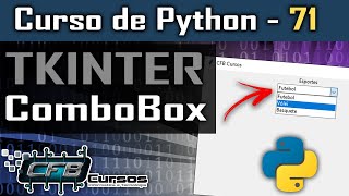 Tkinter  ComboBox Curso de Python 71 [upl. by Ocirne]