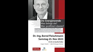 Die Energiewende  was bringt sie Dr Ing Bernd Fleischmann liefert Antworten [upl. by Asillam]