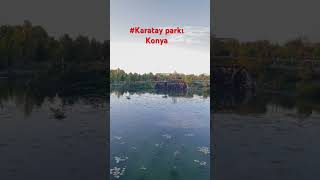 karatay parkı Konya [upl. by Hakaber]