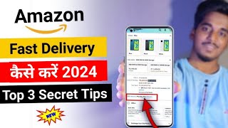 How to fast delivery in amazon  Amazon fast Delivery kaise kare  Fast delivery in amazon  Hindi [upl. by Imeka]