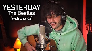 Yesterday  The Beatles with chords [upl. by Trill]