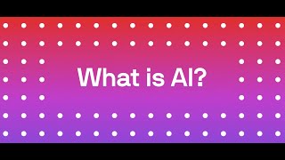 What is AI [upl. by Namad]