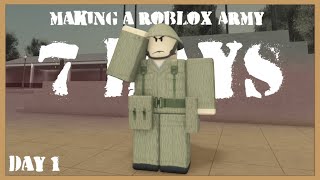 Creating a Roblox Army Group in 7 Days  Day 1 [upl. by Asila]