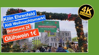 Köln Ehrenfeld  DER GÜNSTIGSTE WEIHNACHTSMARKT Deutschlands  15  21 Uhr bei Aldi Süd 4K Video [upl. by Gisela]