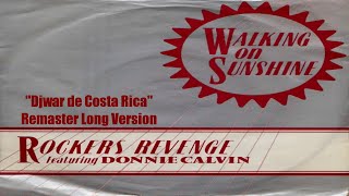 Rockers Revenge  Walking on Sunshine Remaster Long Version [upl. by Carlin75]