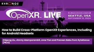 How to Build CrossPlatform OpenXR Experiences including for Android Headsets [upl. by Eta]