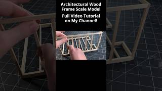 How to Build a Basswood or Balsa Wood Frame for Architectural Models diy scalemodel architecture [upl. by Blodgett524]