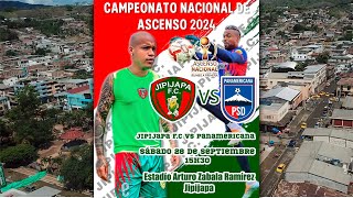 🔴 EnDirecto  Jipijapa VS Panamericana desde el Estadio Arturo Zavala [upl. by Hterrag]