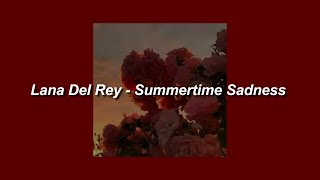 Lana Del Rey  Summertime Sadness Slowed  Lyrics [upl. by Atiral]