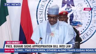 Pres Buhari Signs Appropriation Bill 2023 Budget Into Law [upl. by Mercie517]