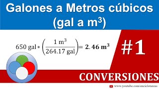 Galones a Metros cúbicos gal a m3  parte 1 [upl. by Briney]