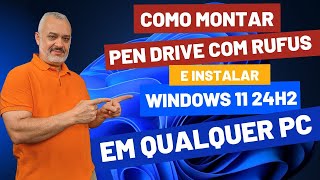 Windows 11 24H2 Guia Completo de Instalação com Rufus Ofertas na descrição [upl. by Riesman]