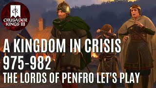 Lets Play Crusader Kings 3 – The Lords of Penfro – A Kingdom in Crisis [upl. by Harraf]