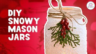 DIY Snowy Mason Jars  How to Make Easy Mason Jar Luminaries [upl. by Tteraj]