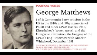 Political Voices George Matthews 1 of 2 [upl. by Ynattyrb]