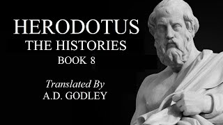 Book 8  Herodotus  Histories  Alfred Denis Godley  Full Audiobook [upl. by Eixam618]