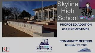 Skyline High School Proposed Addition and Renovations Community Meeting 11 28 2022 [upl. by Aniaz]