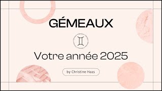 Horoscope 2025 Gémeaux ♊️ by Christine Haas [upl. by Ofilia]